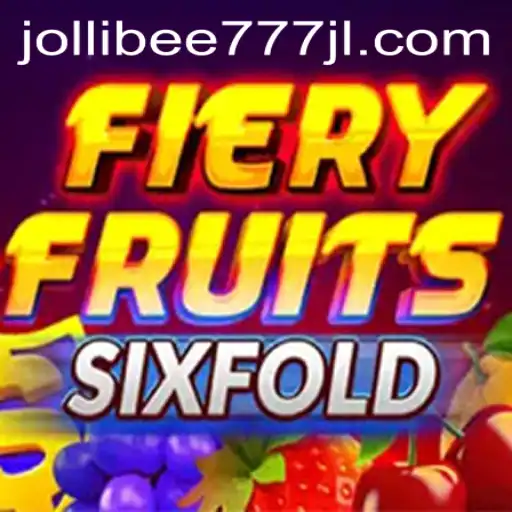 FieryFruitsSixFold: A Thrilling Journey into the World of Jollibee777